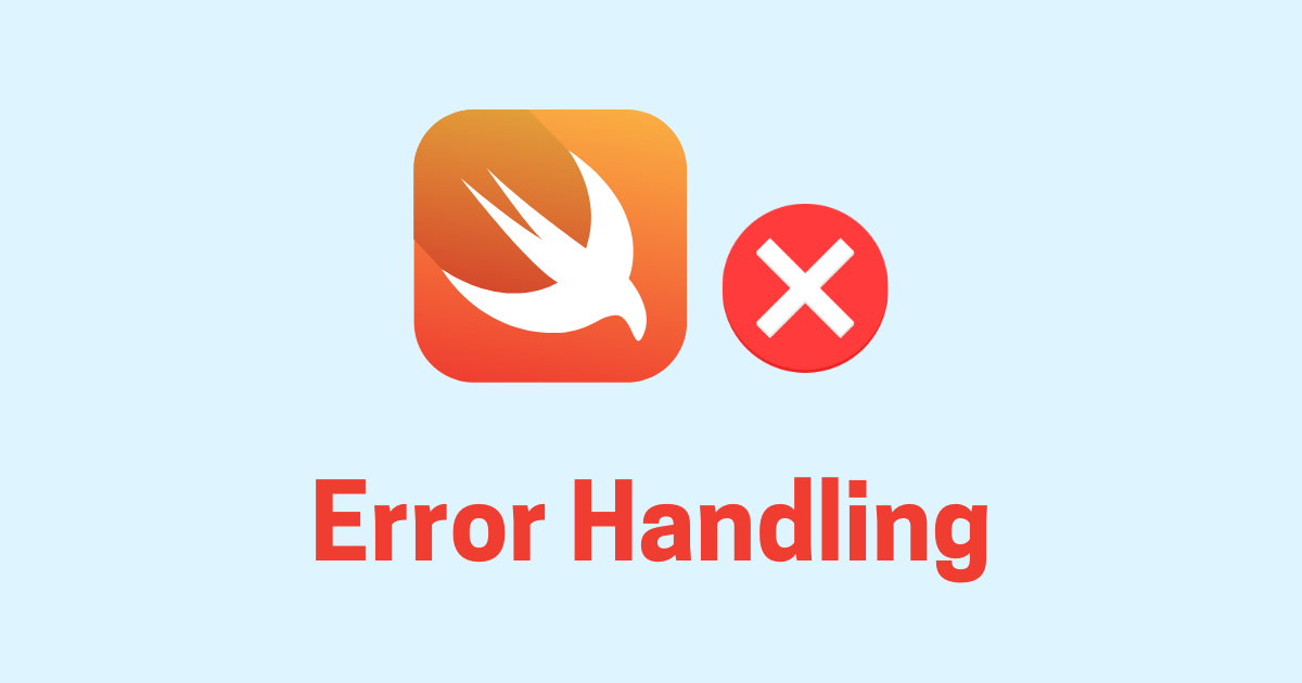 Error Handling in Swift Made Simple