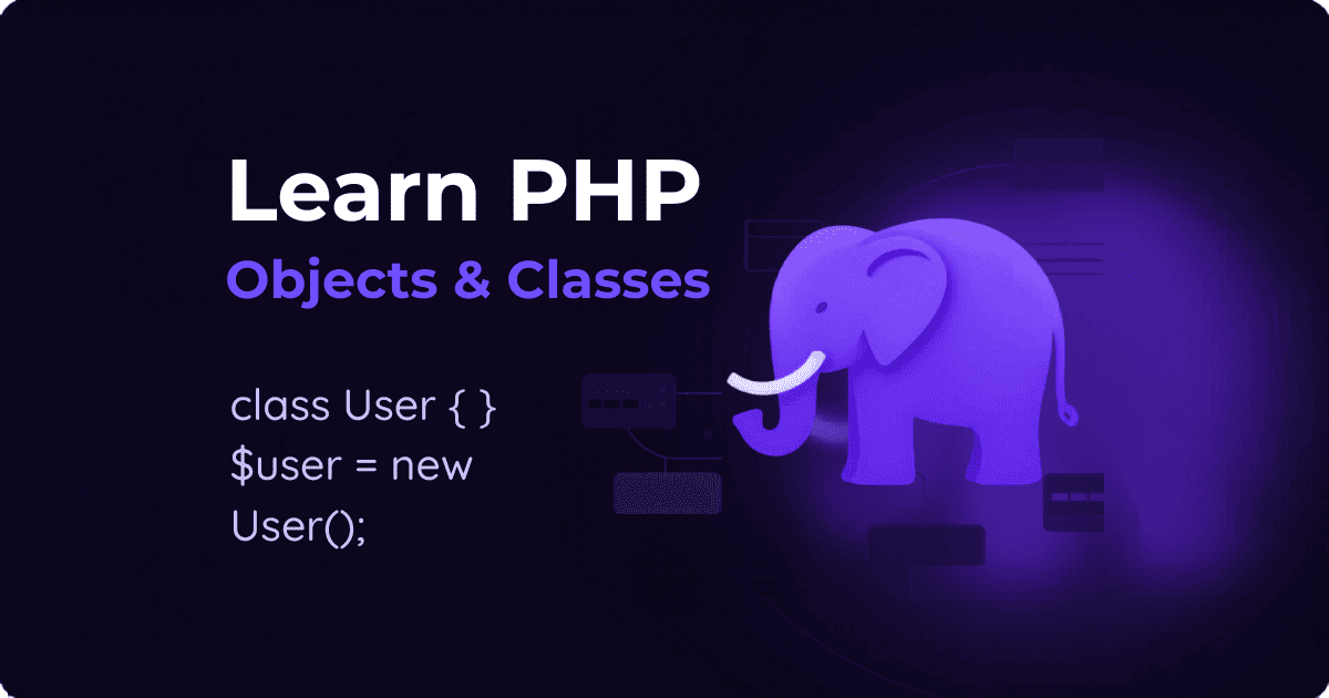 Learn PHP: Objects and Classes