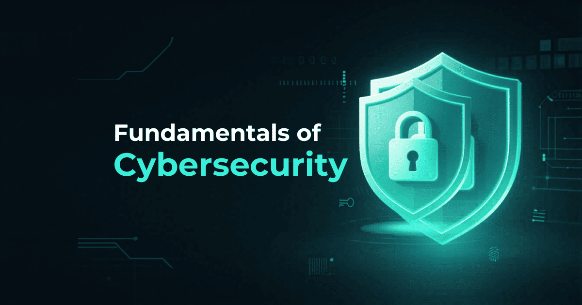 Fundamentals of Cybersecurity