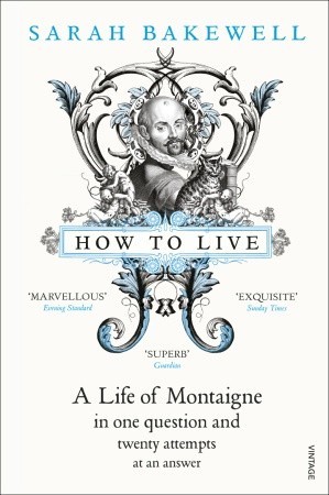 How to Live by Sarah Bakewell - Free PDF Download