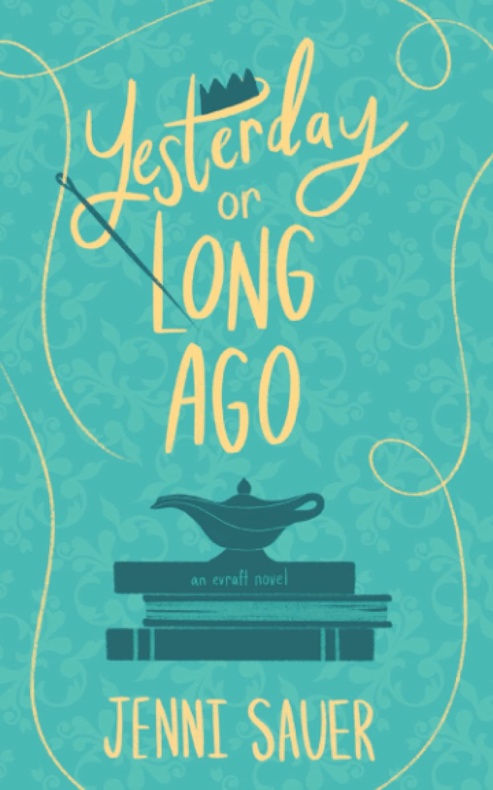 Yesterday Or Long Ago (Evraft)