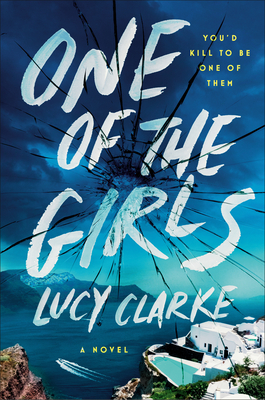 One of the Girls by Lucy Clarke - Free PDF Download