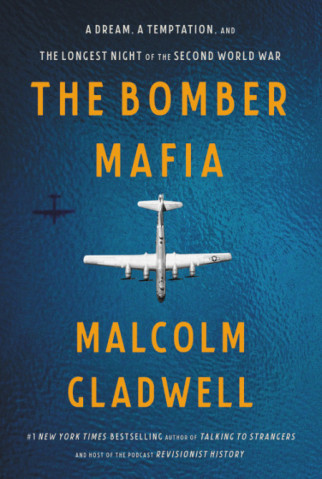 The Bomber Mafia by Malcolm Gladwell