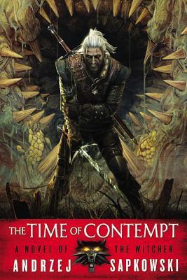 The Time of Contempt (The Witcher #2) - Free PDF Download