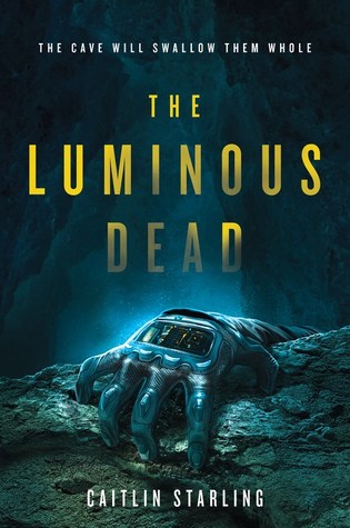 The Luminous Dead by Caitlin Starling - Free PDF Download