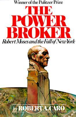 The Power Broker by Robert A. Caro - Free PDF Download
