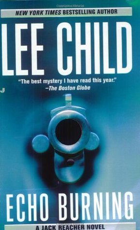 Echo Burning (Jack Reacher #5)
