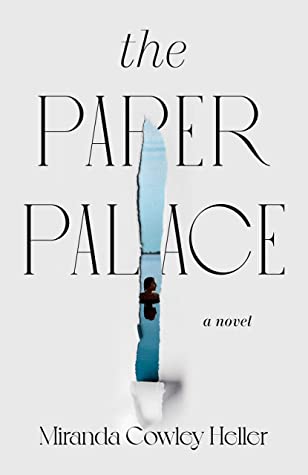 The Paper Palace by Miranda Cowley Heller - Free PDF Download