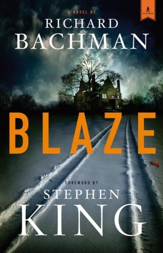 Blaze by Richard Bachman - Free PDF Download