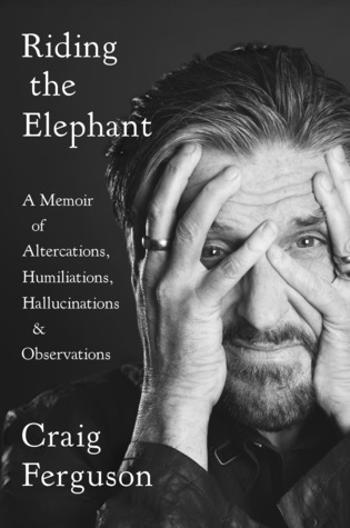 Riding the Elephant by Craig Ferguson - Free PDF Download
