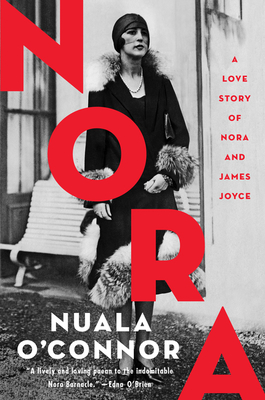 Nora: A Love Story of Nora and James Joyce - Free PDF Download