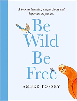 Be Wild, Be Free - Free PDF Download