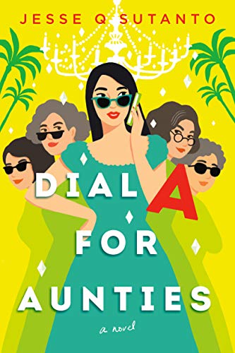 Dial A for Aunties (Aunties #1) - Free PDF Download