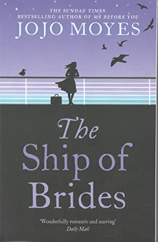 The Ship of Brides by Jojo Moyes - Free PDF Download