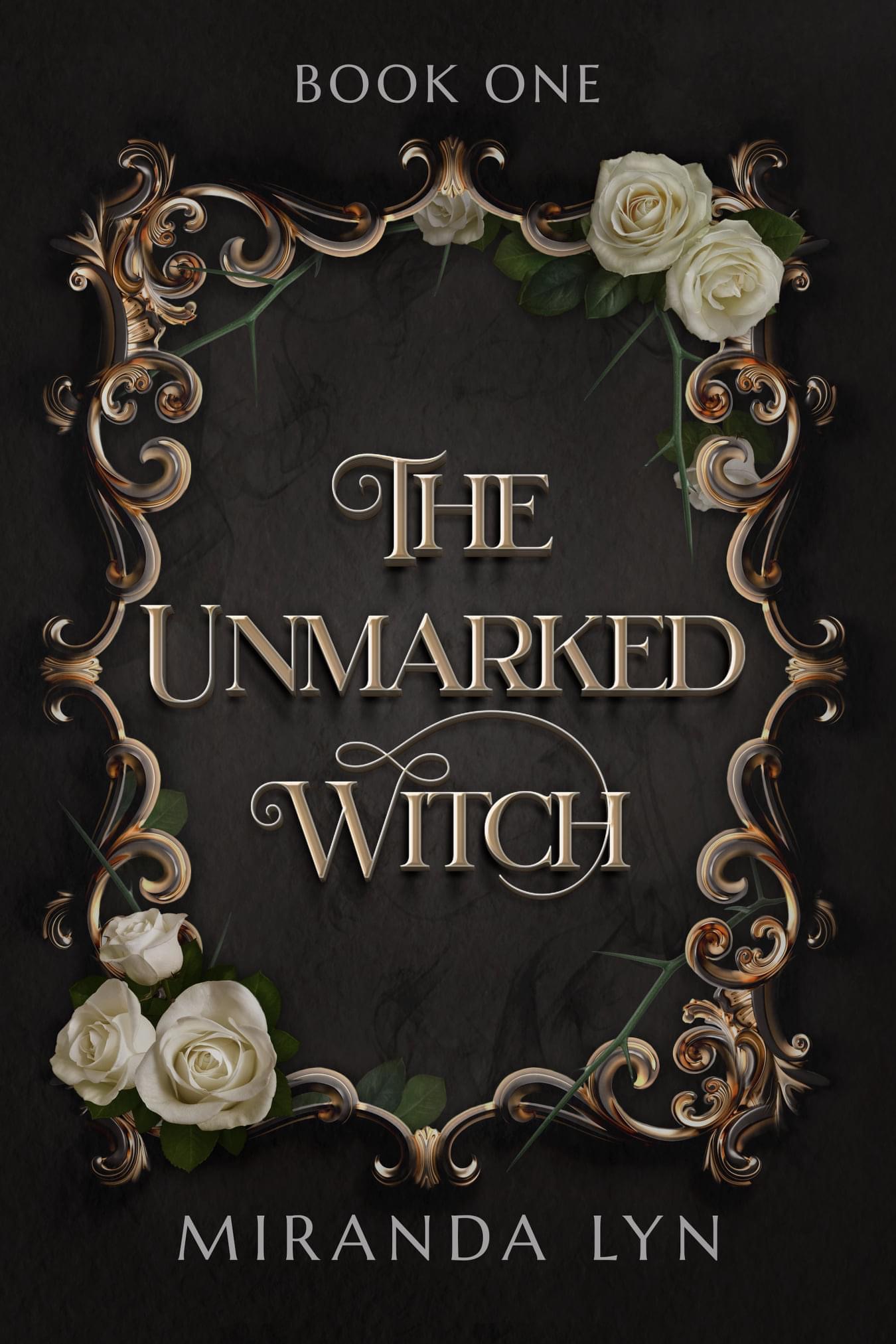 The Unmarked Witch (Unmarked #1) - Free PDF Download