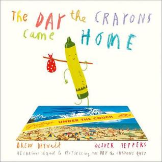 The Day the Crayons Came Home (Crayons) - Free PDF Download