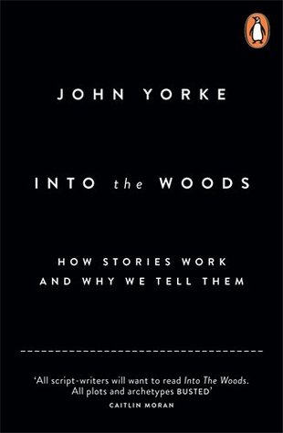 Into the Woods by John Yorke - Free PDF Download