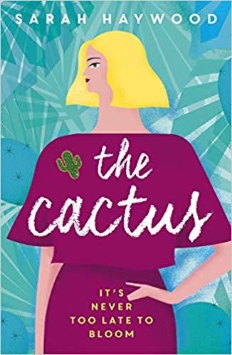 The Cactus by Sarah Haywood - Free PDF Download
