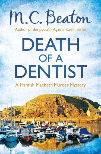 Death of a Dentist (Hamish Macbeth #13) - Free PDF Download