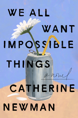 We All Want Impossible Things - Free PDF Download