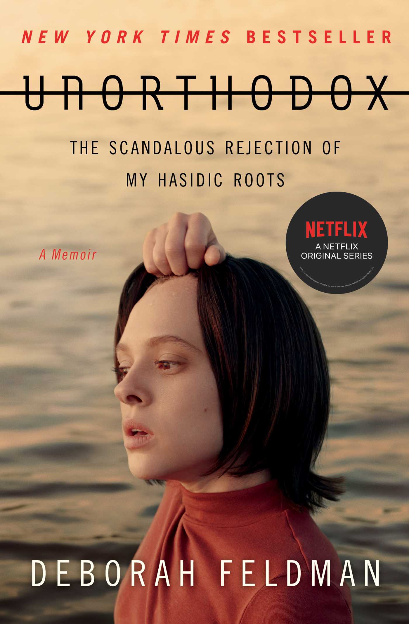 Unorthodox: The Scandalous Rejection of My Hasidic Roots - Free PDF Download