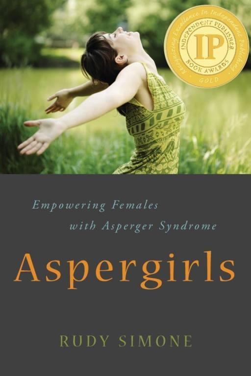 Aspergirls: Empowering Females with Asperger Syndrome - Free PDF Download
