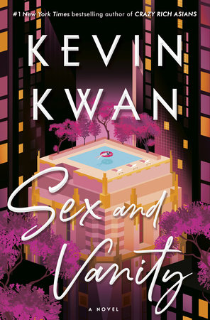 Sex and Vanity by Kevin Kwan - Free PDF Download
