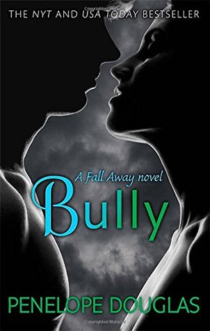 Bully (Fall Away #1) - Free PDF Download