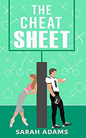 The Cheat Sheet by Sarah Adams - Free PDF Download