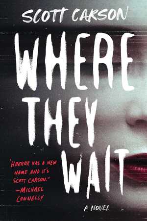 Where They Wait by Scott Carson - Free PDF Download