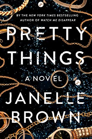 Pretty Things by Janelle Brown - Free PDF Download