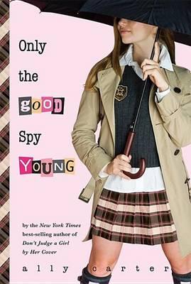 Only the Good Spy Young - Free PDF Download