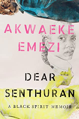 Dear Senthuran: A Black Spirit Memoir - Free PDF Download