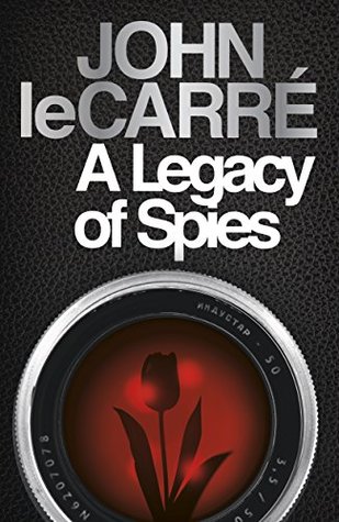A Legacy of Spies (George Smiley #9)