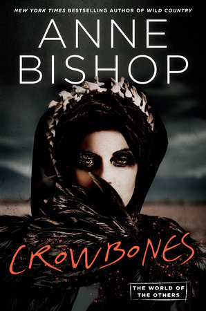 Crowbones (The World of the Others #3)