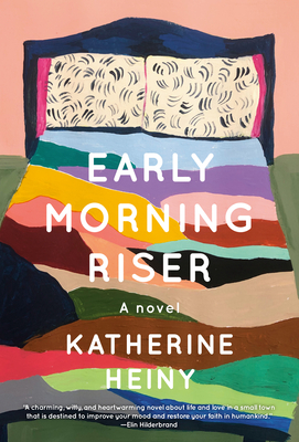 Early Morning Riser by Katherine Heiny - Free PDF Download