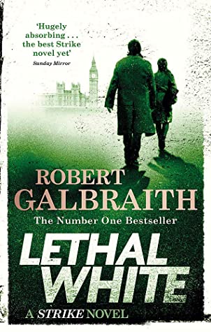 Lethal White (Cormoran Strike #4) - Free PDF Download