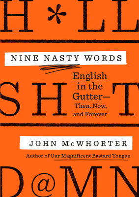 Nine Nasty Words by John McWhorter - Free PDF Download