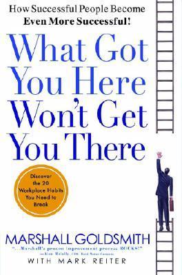 What Got You Here Won't Get You There - Free PDF Download