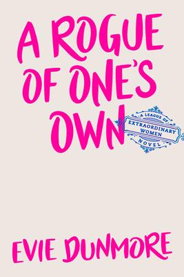 A Rogue of One's Own