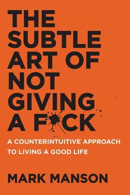 The Subtle Art of Not Giving a F*ck #1 - Free PDF Download