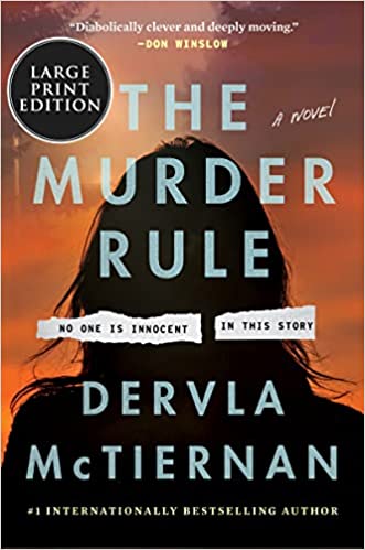 The Murder Rule by Dervla McTiernan