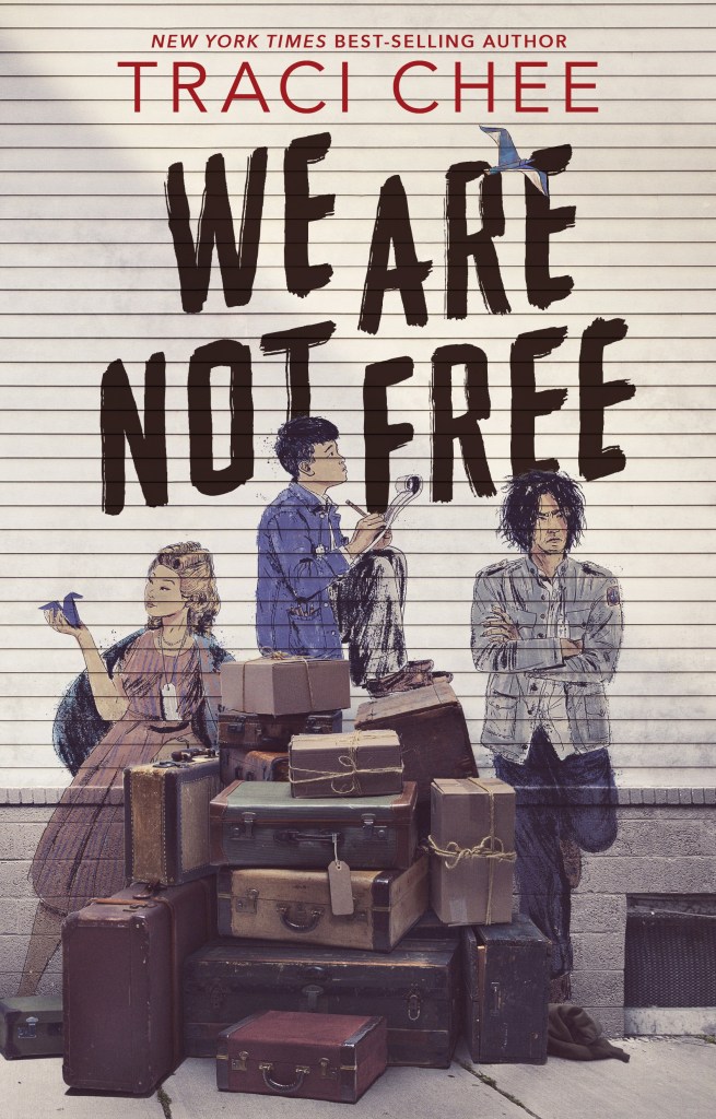 We Are Not Free by Traci Chee - Free PDF Download