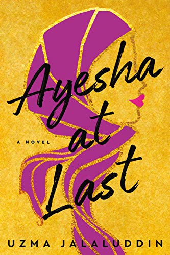 Ayesha at Last by Uzma Jalaluddin - Free PDF Download