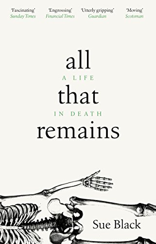 All That Remains: A Life in Death - Free PDF Download