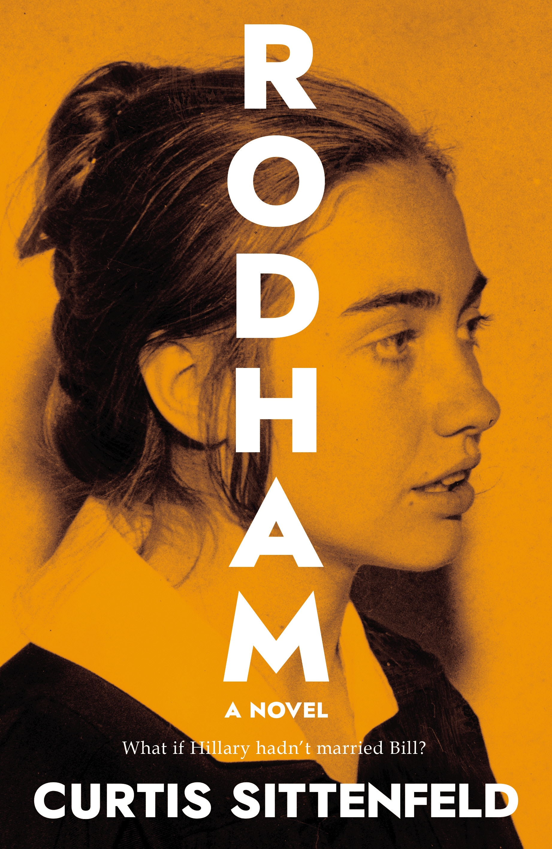 Rodham by Curtis Sittenfeld - Free PDF Download