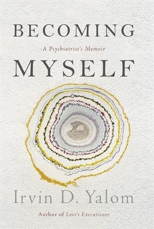 Becoming Myself: A Psychiatrist's Memoir - Free PDF Download