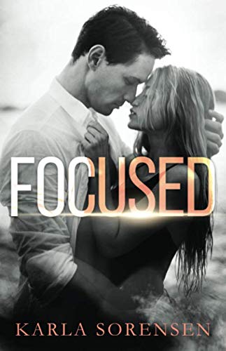 Focused (Ward Sisters #1)