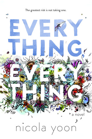 Everything, Everything by Nicola Yoon - Free PDF Download