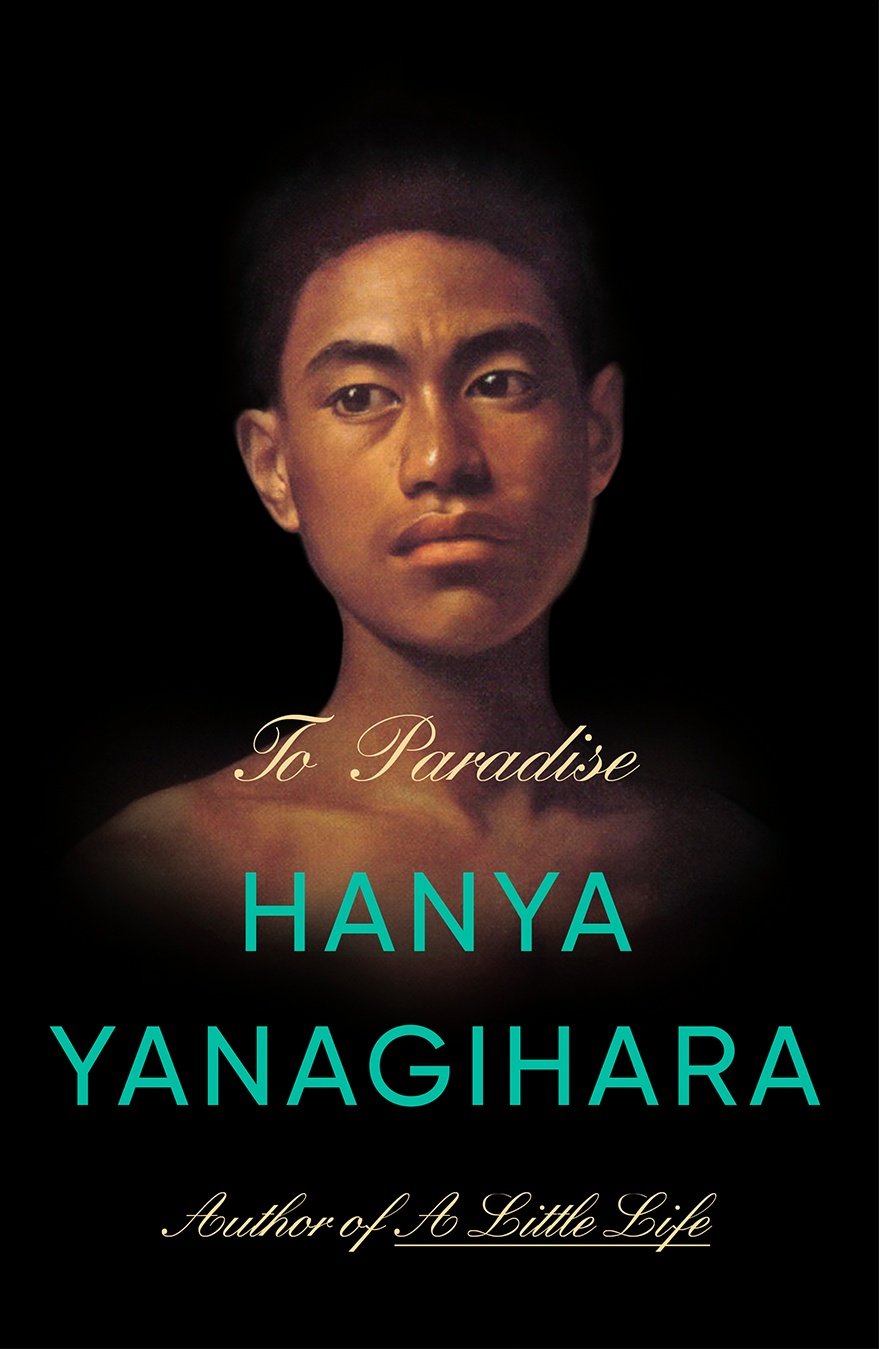 To Paradise by Hanya Yanagihara - Free PDF Download